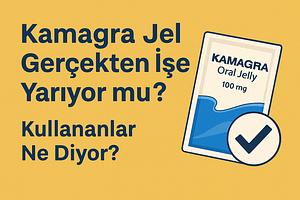 Kamagra Jel Gecekten Ise Yariyor Mu