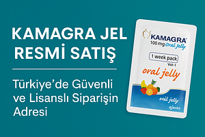 Kamagra Jel Resmi Satis
